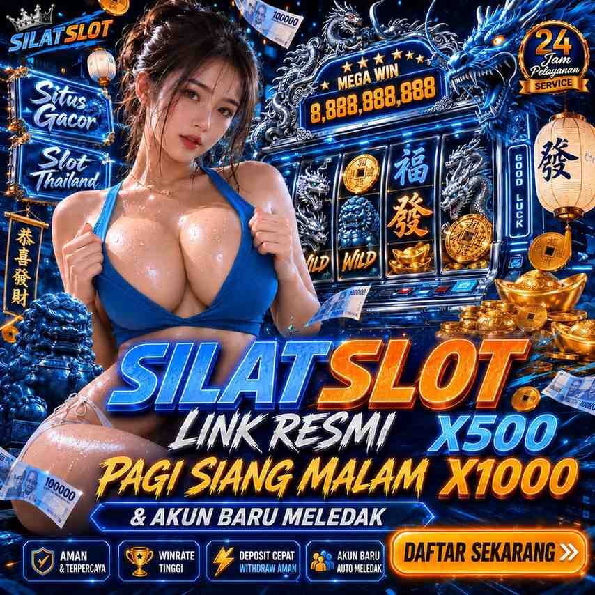 SILATSLOT | Link Resmi Pagi Siang Malam X500 X1000 & Akun Baru Meledak